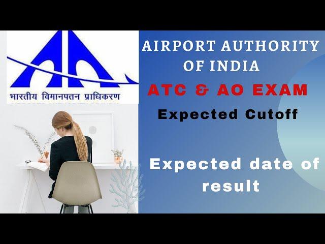 AAI JE ATC/AO Expected normalised cutoff 2021!