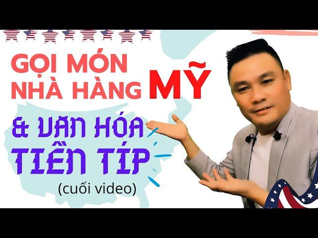 Daily Spoken English 10: Gọi món ăn nhà hàng Mỹ và văn hóa tiền tip -Tiếng Anh giao tiếp- Thắng Phạm