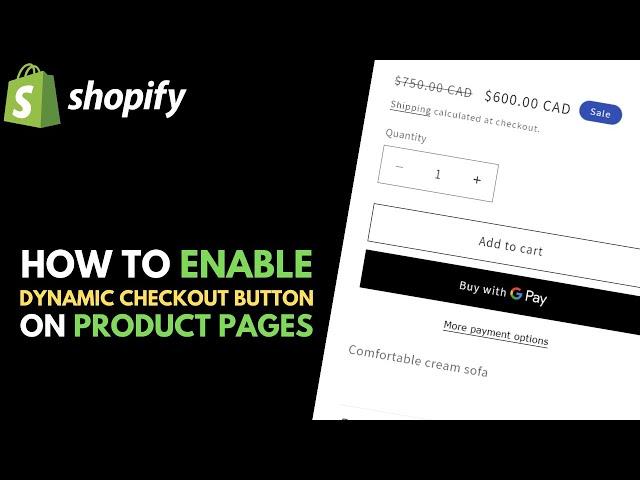 Shopify: How to Enable Dynamic Checkout Button on Product Pages // Accelerated Checkout Button