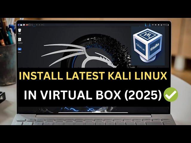 How To Install Latest Kali Linux In VirtualBox (2025- ) | Kali Linux 2024.3