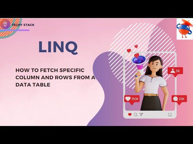 uipath | how to fetch specific column and rows data with LINQ