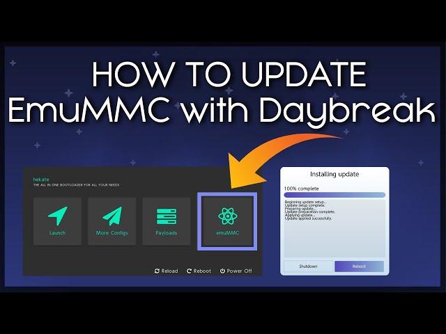 Update EmuMMC with Daybreak - Nintendo Switch 2021 Full Guide