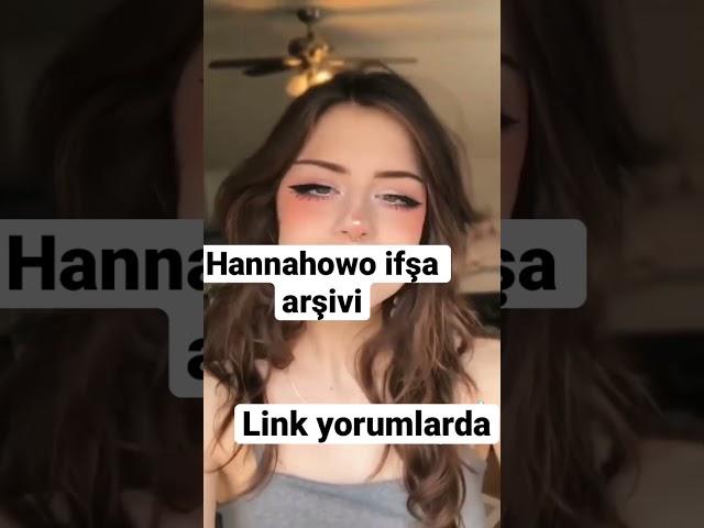 Hannahowo link yorumlarda #ifşa #hannah #