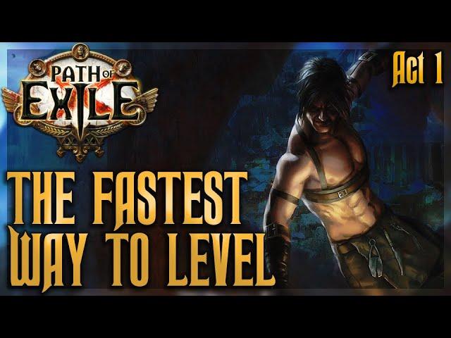 The Fastest Way To Level! Detailed Efficient Leveling Guide - Shadow Act1 | Path of Exile