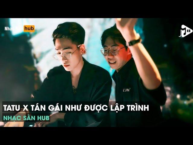 NONSTOP VINAHOUSE 2024 - TATU X TÁN GÁI NHƯ ĐƯỢC LẬP TRÌNH TIKTOK - ÊI MẤY THẰNG NHÓC REMIX