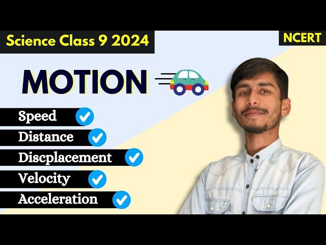 MOTION | Easy Explanation | Class 9 Physics chapter 1 Motion | Class 9 Science Chapter 7 Motion