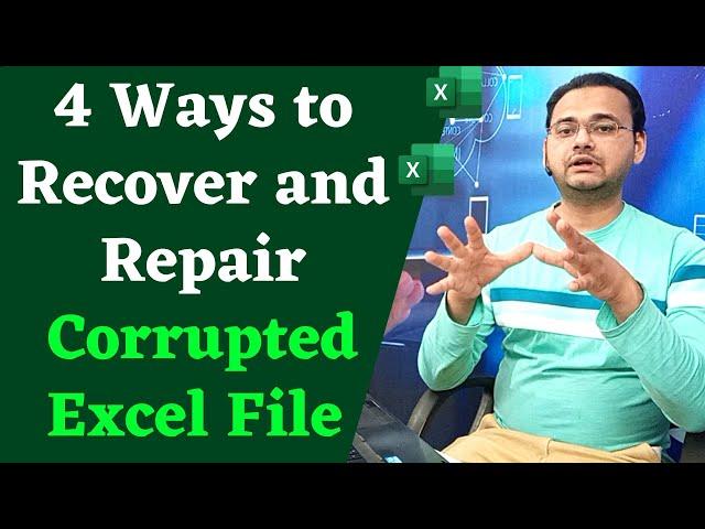 4 Ways to Recover and Repair Corrupted Excel File | How to Recover Damage Excel File