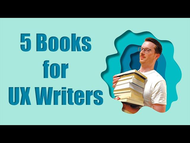 5 Books Every UX Writer Must Read