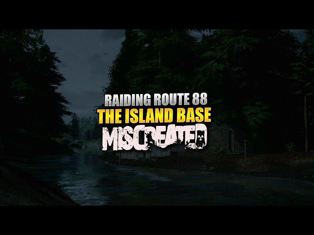 Raiding The Route 88 Island Base (Miscreated) #1