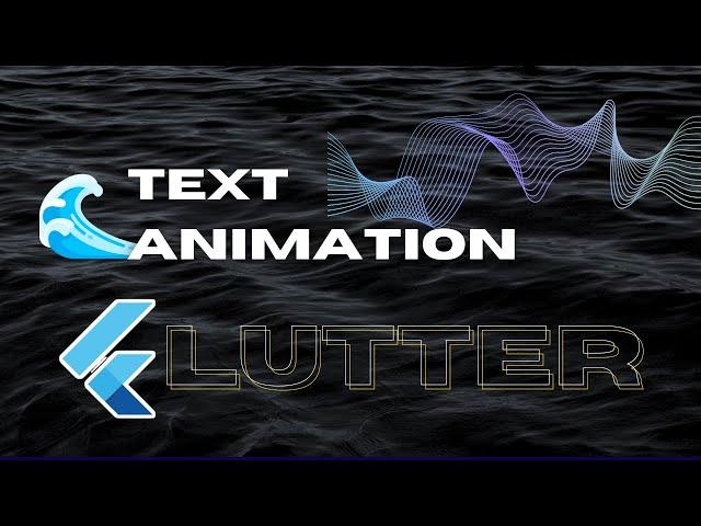 Text Animation in Flutter. Wave Text Animation in Flutter