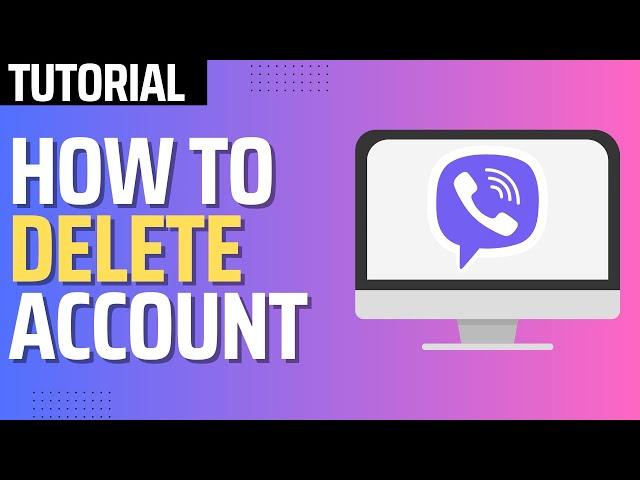 How To Delete Viber Account (Step By Step) - 2025