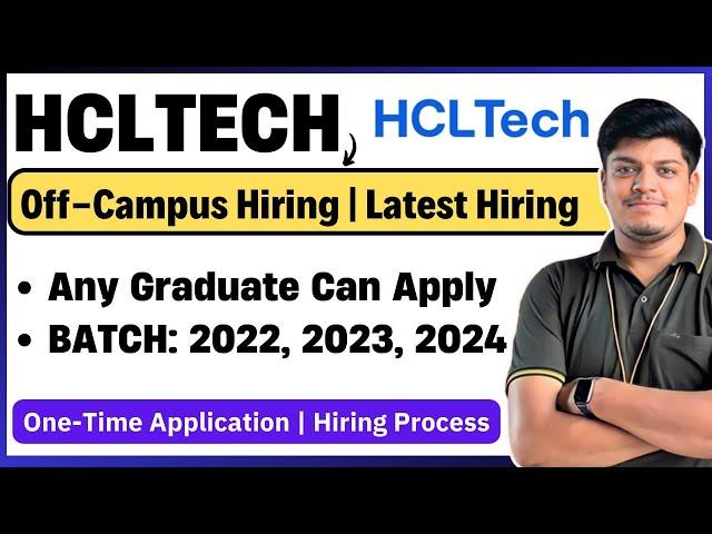 HCLTech Off-Campus Drive 2024, 2023, 2022 BATCH | Official Hiring | Role, Application Process