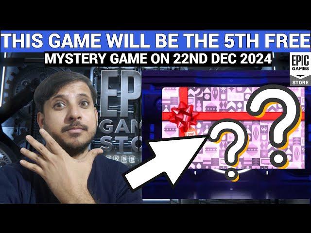 THIS IS THE EXPECTED 5TH FREE MYSTERY GAME ON 22 DEC | EPIC GAMES MYSTERY GAME 2024 |