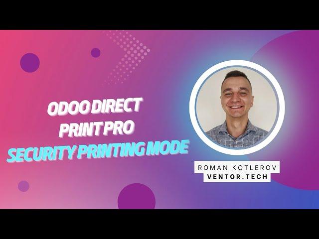 Odoo Direct Print PRO. Security printing mode