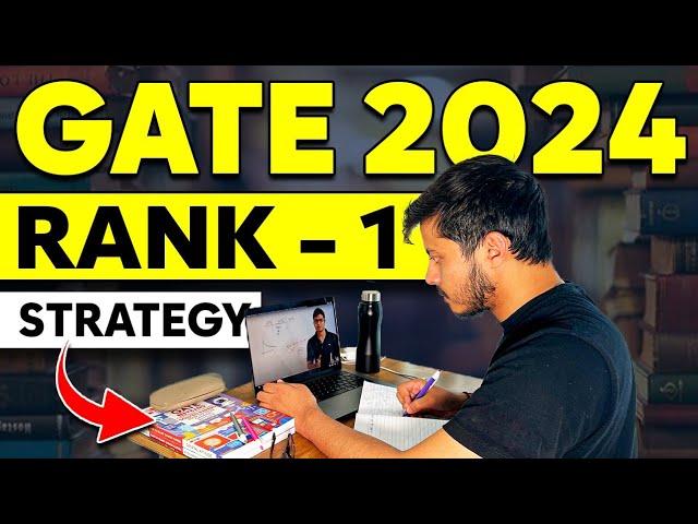 GATE 2024 *Ideal* Preparation Strategy ( How To Get AIR 1 in GATE)