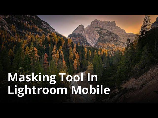 How To Use the Masking Tool In Lightroom Mobile For Incredible iPhone Photos