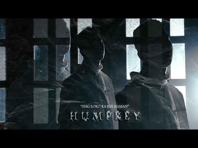 Humprey - Nagloko ka rin naman (Official Music Video) [ Prod by. Pacific ]