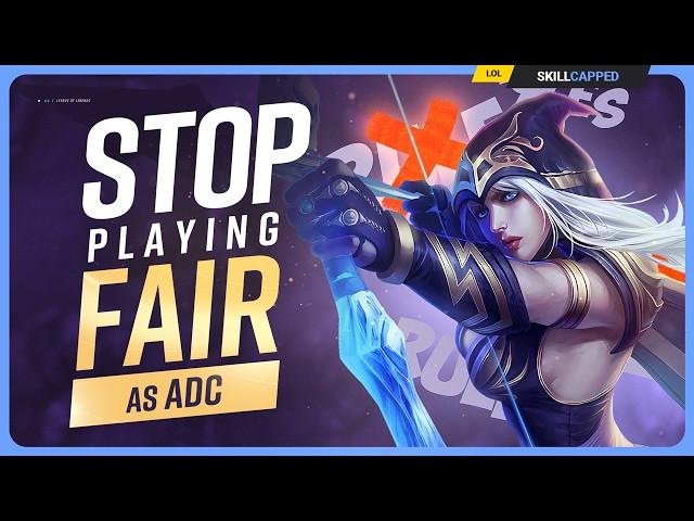 STOP Playing FAIR If You Want to WIN! - ADC Guide