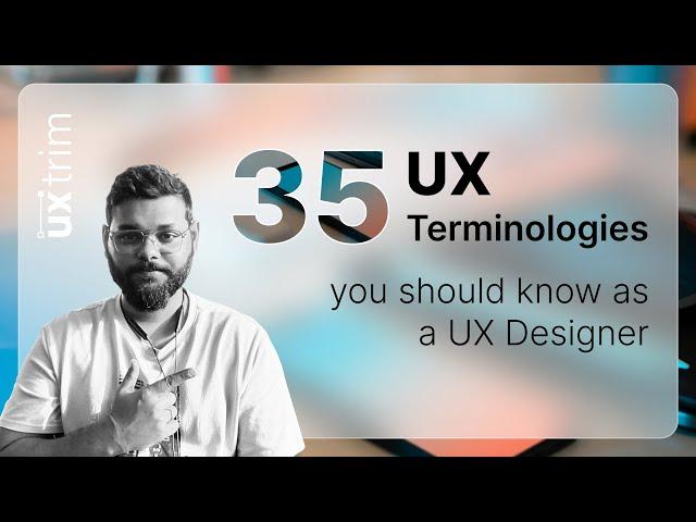 UX Terminologies you should know as a UX Designer | Part 1| #uxtrim