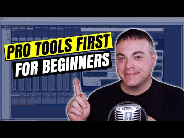 Pro Tools First Tutorial for Beginners