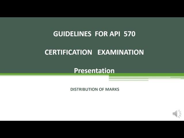 GUIDELINES  FOR API  570   CERTIFICATION   EXAMINATION