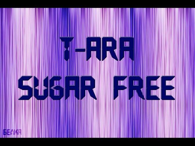 [FSG Eternity] T-ara - Sugar Free [Рус.суб]