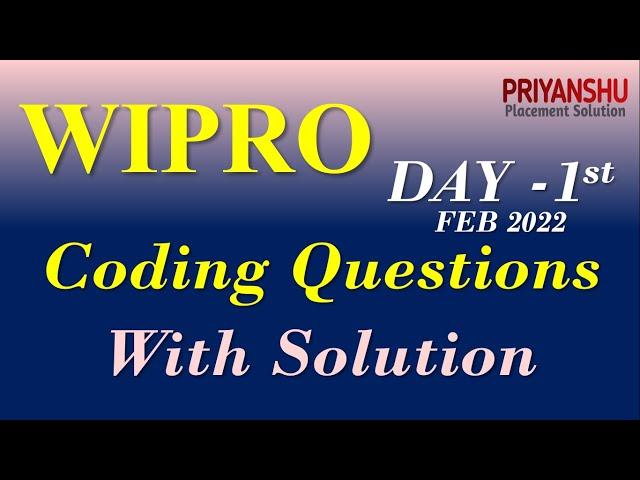 Wipro FEB DAY-1 Coding Questions with Solution || Wipro Latest Slot Coding Questions answers