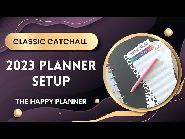 2023 PLANNER SETUP | Catch all Planner - Happy Planner