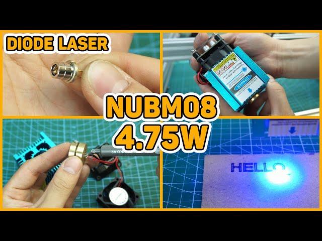 NUBM08 Laser Diode 4.75W - Replace the damaged Laser Diode