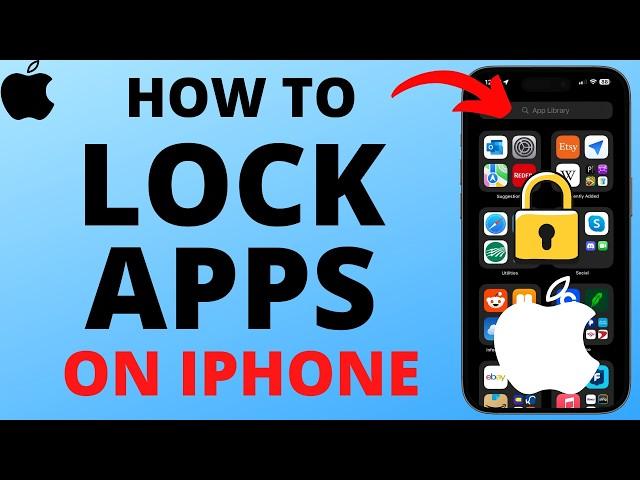 How to Lock Apps on iPhone