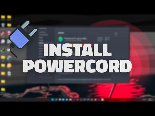 How to Install PowerCord for Discord in 2021 (SUPER EASY)