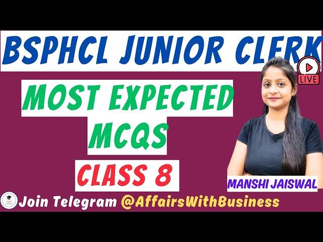 || BSPHCL JUNIOR CLERK || MOST EXPECTED MCQS || CLASS 8