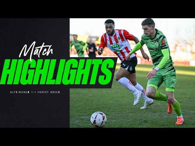 Match Highlights | Altrincham 1-1 Forest Green