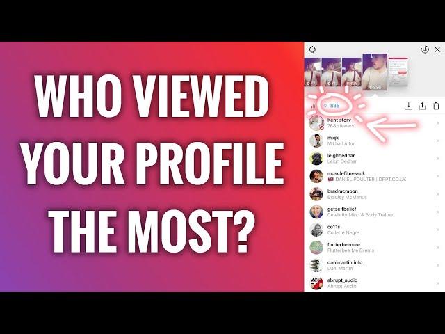 How To See Who Viewed Your Instagram Profile The Most