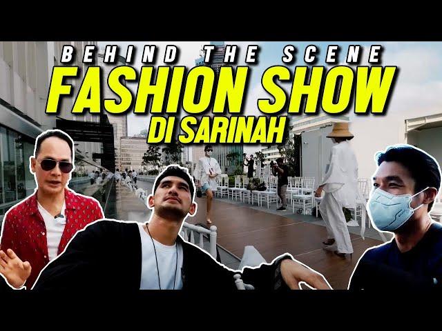 AKHIRNYA FASHION SHOW LAGI! VLOG BTS FASHION SHOW DI SARINAH!