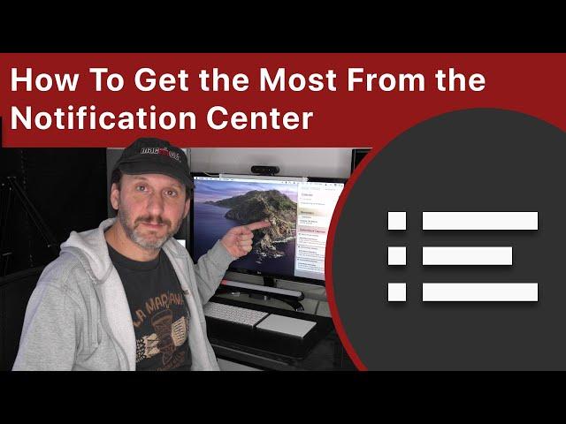 How To Get the Most From the Notification Center