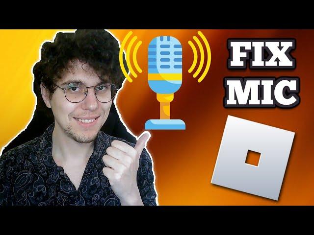 How To Fix Microphone Not Working In Roblox (Voice Chat)