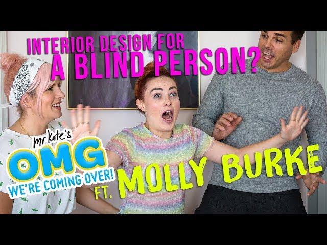 Interior Design For A Blind Person? Ft. Molly Burke x OMG We’re Coming Over