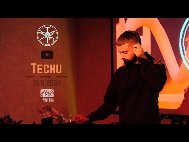 Techu DJ Set | Tactik at I-auzi Una | 15 November 2024