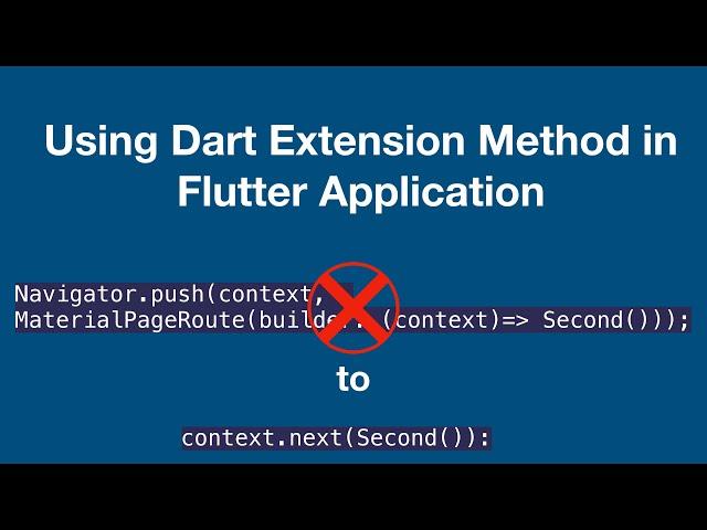 Using Dart Extension Method in Flutter application