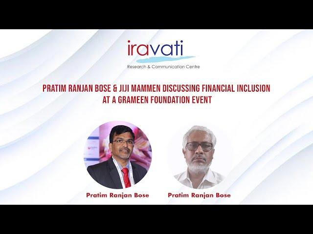 Pratim Ranjan Bose & Jiji Mammen discussing Financial Inclusion at a Grameen Foundation event