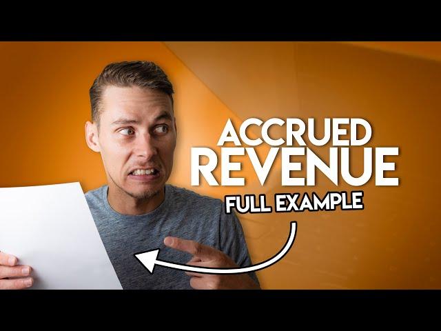 Accrued Revenue MADE EASY | Adjusting Entries