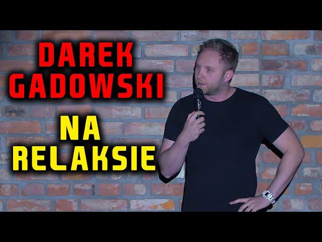 Darek Gadowski w przyjemnym programie "Na Relaksie" - Stand-Up (2018)