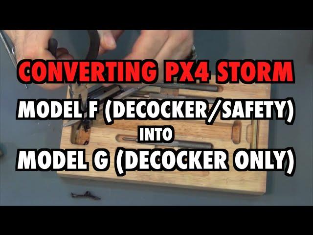 Converting PX4 Storm to Decocker Only Model (repost)