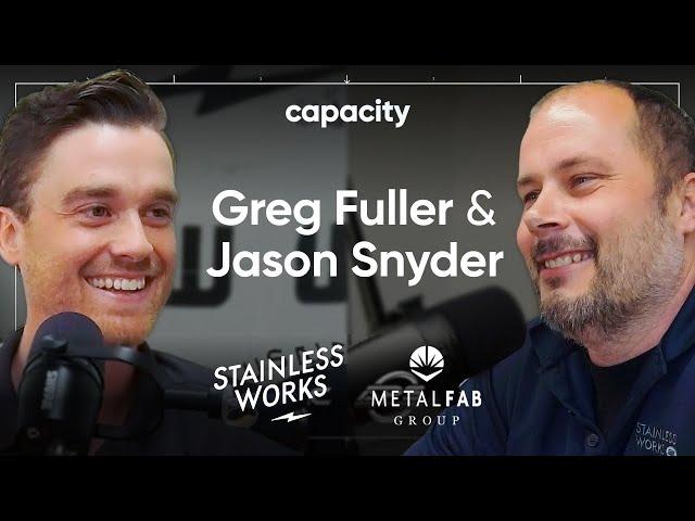 Capacity Ep.10 - MetalFab Group & Stainless Works