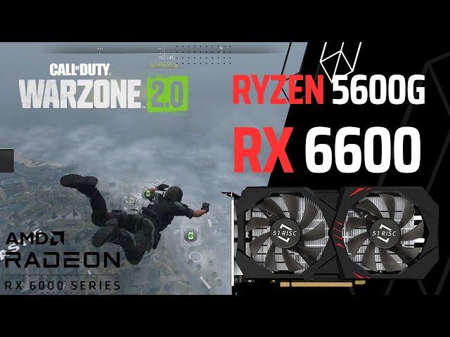 RX 6600 8GB + R5 5600G - Call of Duty Warzone 2.0 -  / TESTE COMPLETO / FPS - 1080p