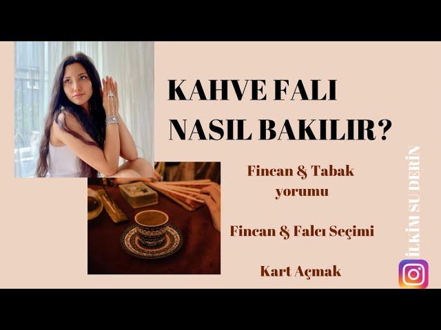 KAHVE FALI NASIL BAKILIR | İlkim Su Derin