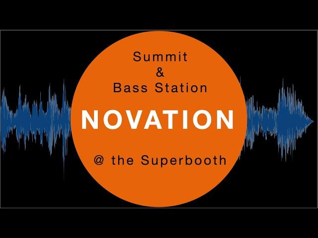 Novation Bass Station and Summit at the Superbooth 23