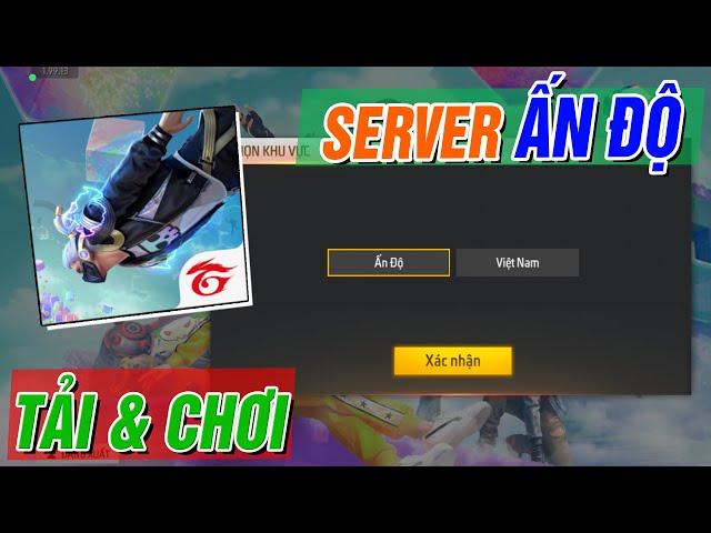 Tải và chơi Free Fire server Ấn Độ mới nhất trên Android