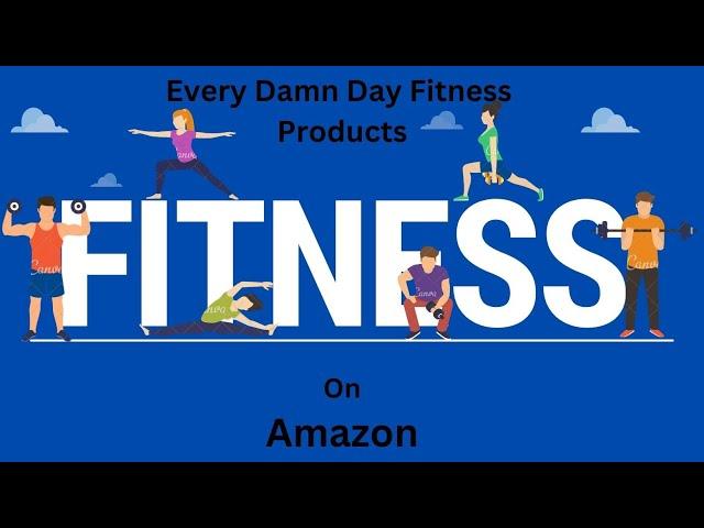 Best 7  Every Damn Day Fitness  Products | Fitness Blender FAT Burn Trick on Amazon